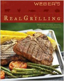 Weber's Real Grilling Cookbook #25313