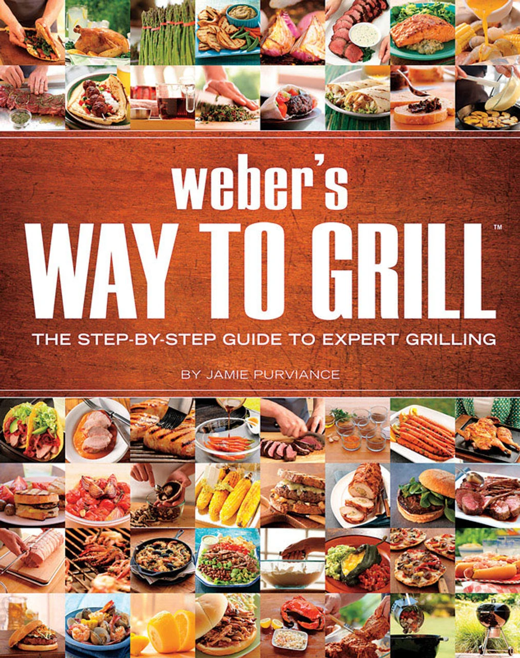 Weber Way To Grill Cookbook 3 Weber Way To Grill Cookbook